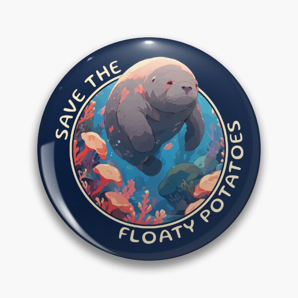 Item preview, Save The Floaty Potatoes Funny Manatee Quote designed and sold by thecatcouch.