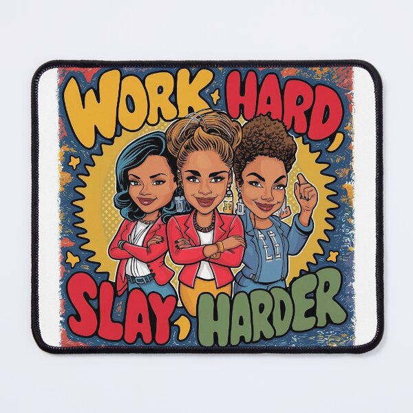 Item preview, Work Harder slay harder design for women empowerment designed and sold by JugglingJoy.