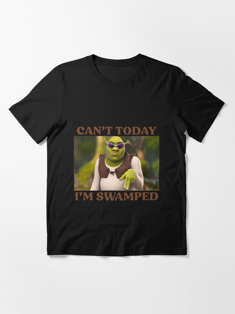Thumbnail 3 of 7, Essential T-Shirt, Can't Today I'm Swamped designed and sold by ValentineJenki.