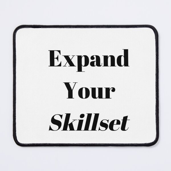 Item preview, Expand Your Skillset designed and sold by ShaunSandhu.