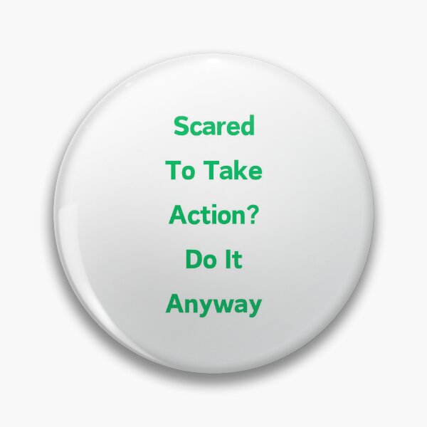 Item preview, Scared to Take Action? Do It Anyway! designed and sold by ShaunSandhu.