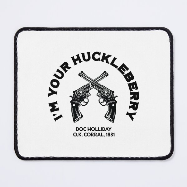 Item preview, Art - I'm Your Huckleberry designed and sold by beckergpdun.