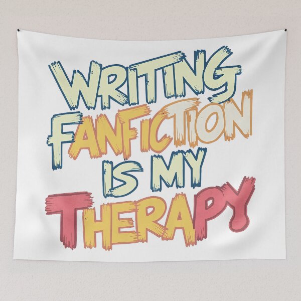 Item preview, Writing Fanfiction Is My Therapy designed and sold by 90's Misaki.