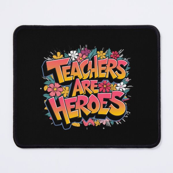 Item preview, Teachers Are Heroes designed and sold by PeelZinc.