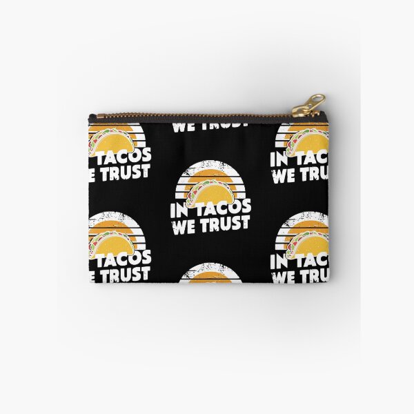 Item preview, In Tacos We Trust designed and sold by PeelZinc.
