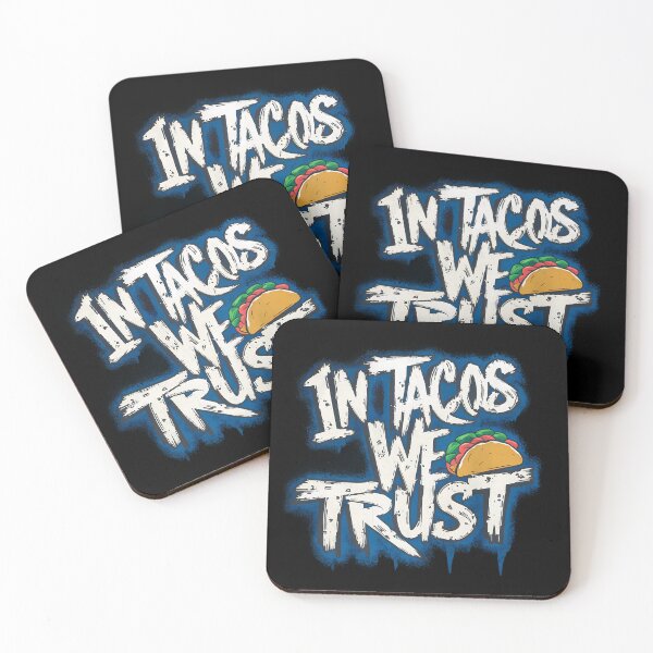 Item preview, In Tacos We Trust designed and sold by PeelZinc.