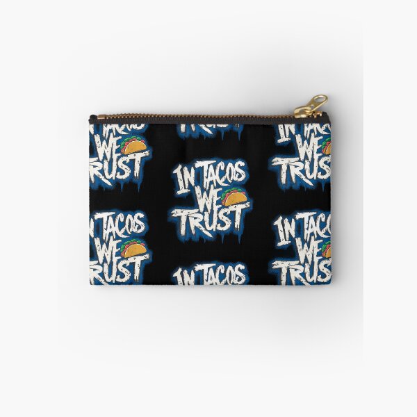 Item preview, In Tacos We Trust designed and sold by PeelZinc.
