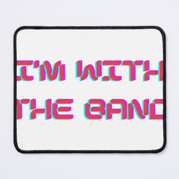 Item preview, Im With The Band designed and sold by BaloghErno.
