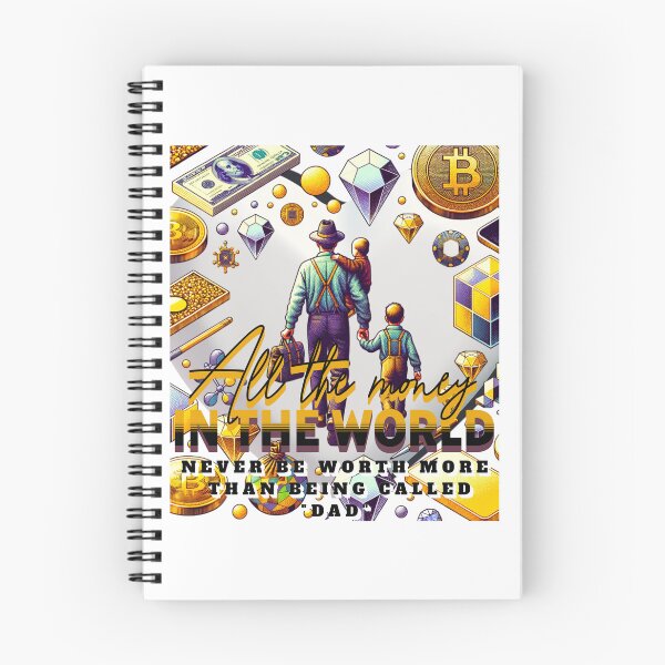 Item preview, All the money in the world never be...DAD designed and sold by JonathanP514.
