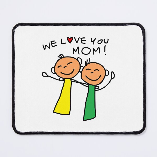 Item preview, We Love You Mom designed and sold by ֍ NishlaArts ֍.