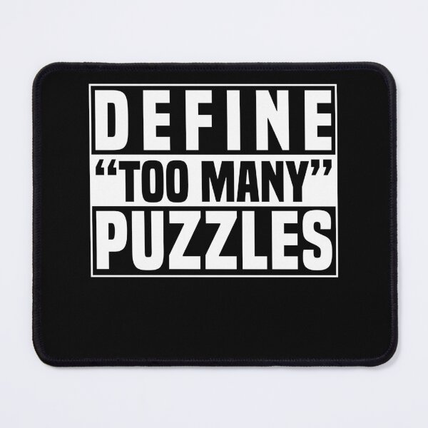 Item preview, Define Too many Puzzles Jigsaw Puzzle Lover designed and sold by BlueBerry-Pengu.