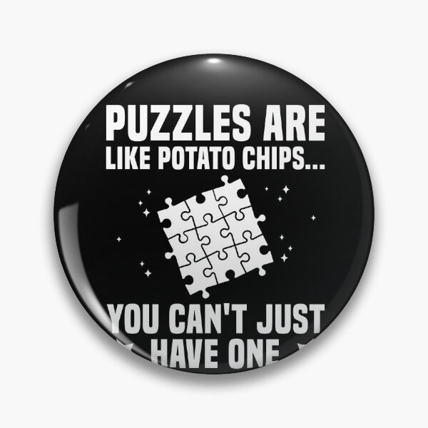 Item preview, Puzzles are like Potato Chips Jigsaw Puzzle Lover Funny designed and sold by BlueBerry-Pengu.