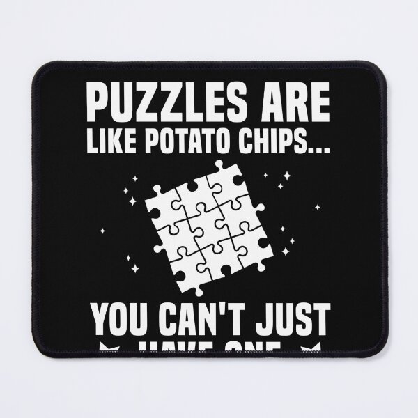 Item preview, Puzzles are like Potato Chips Jigsaw Puzzle Lover Funny designed and sold by BlueBerry-Pengu.