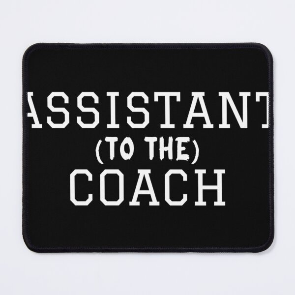 Item preview,  Assistant To The Coach designed and sold by AapoHervanto.