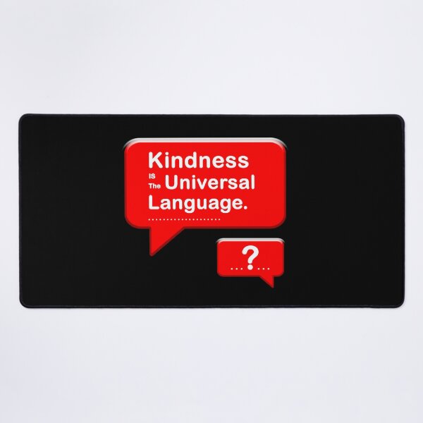 Item preview, kindness is the universal language. designed and sold by Mahesh95singh.