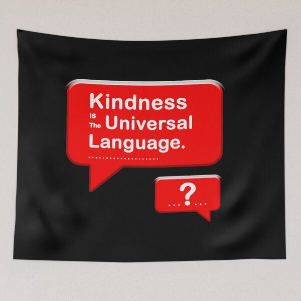 Item preview, kindness is the universal language. designed and sold by Mahesh95singh.