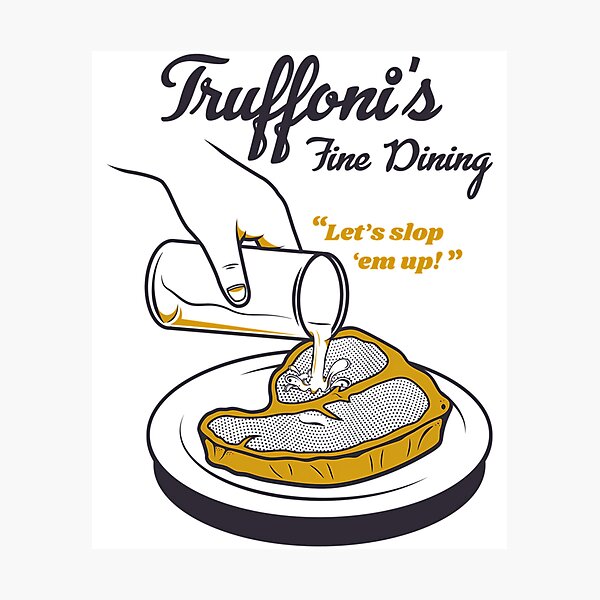 Item preview, Sloppy Steaks At Truffoni'S designed and sold by AntonieThiele.