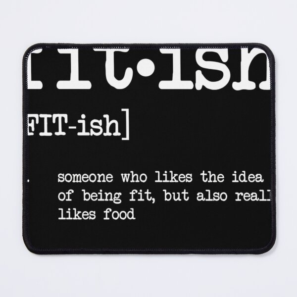 Item preview,  Fit-Ish Definition Exercise Funny Gym Workout  designed and sold by OonaErkkila.