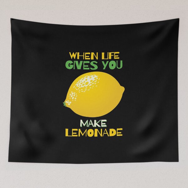Item preview, When Life Gives You Lemon, Make Lemonade designed and sold by KewaleeTee.