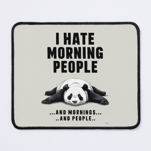 Item preview, I Hate Morning People: A Panda's Guide to Surviving Mornings designed and sold by AdesignTEE.