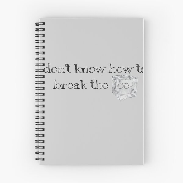 Item preview, Relatable feeling "I don't know how to break the ice" designed and sold by CaveAbdul.