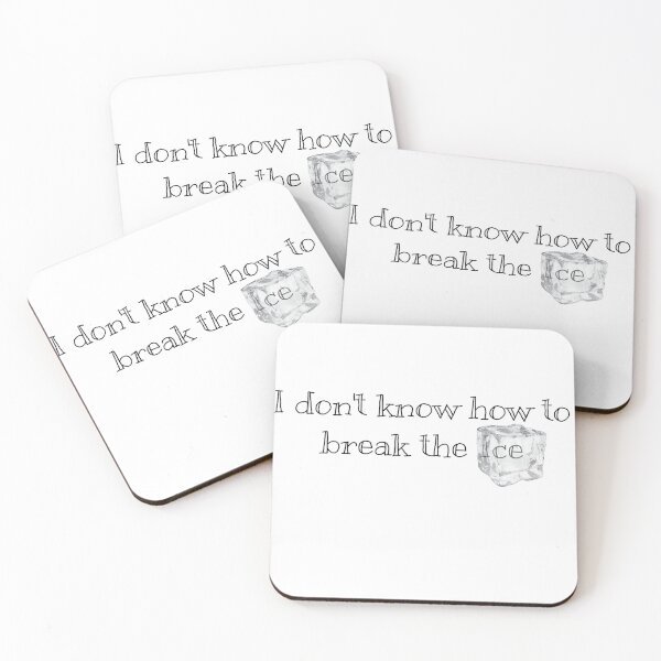 Item preview, Relatable feeling "I don't know how to break the ice" designed and sold by CaveAbdul.