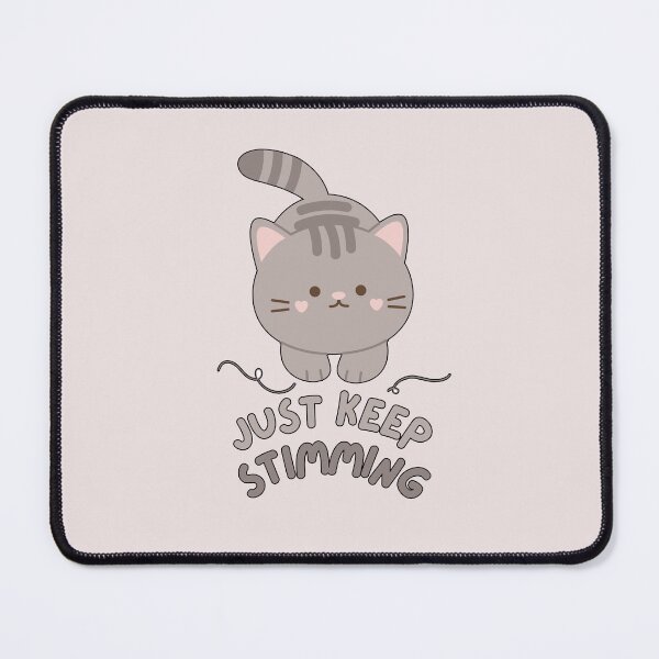 Item preview, Just Keep Stimming - Cat Version (Warm Grey) designed and sold by mydoodlesateme.
