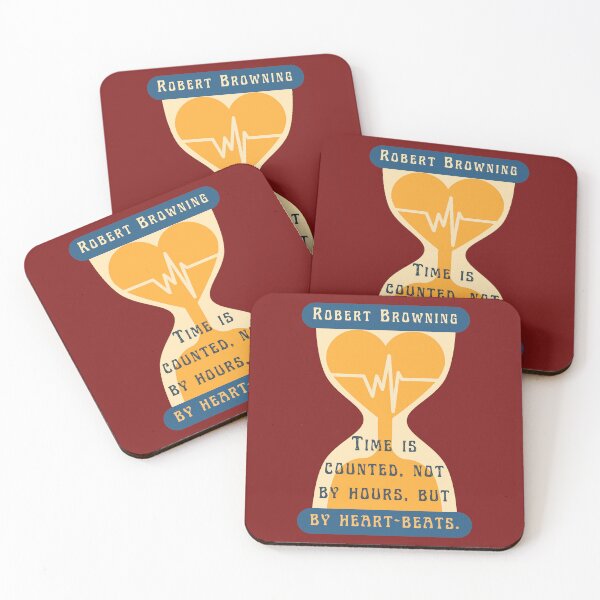 Item preview, Robert Browning quote: Time is counted, not by hours, but by heart-beats. designed and sold by artbleed.