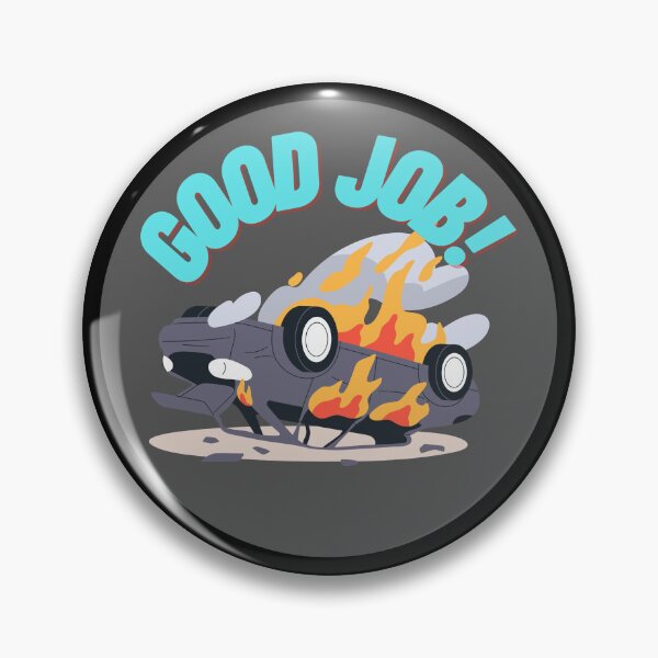 Item preview, Good job! Bad driver  designed and sold by VonLogaart.