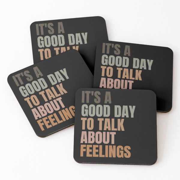 Item preview, It's A Good Day to Talk About Feelings designed and sold by Creativedsigna.