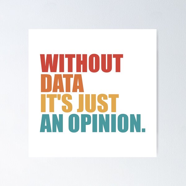 Item preview, Without Data Its Just an Opinion Vintage designed and sold by medamrani.