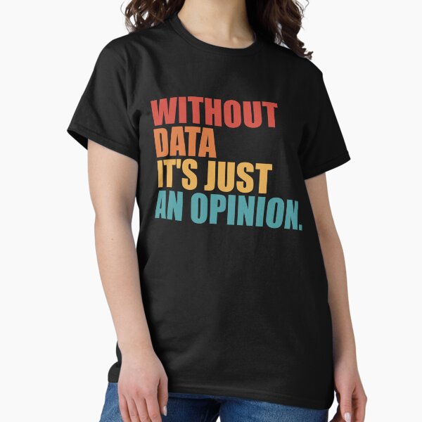 Item preview, Without Data Its Just an Opinion Vintage designed and sold by medamrani.