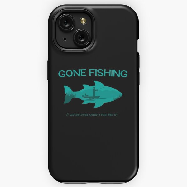 Gone Fishing iPhone Case for Sale by MellowGroove