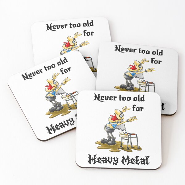 Item preview, Never too old for Heavy Metal designed and sold by ollibabu.