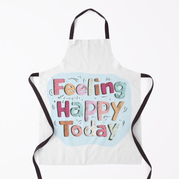 Item preview, Feeling Happy today design designed and sold by M.lodhi.