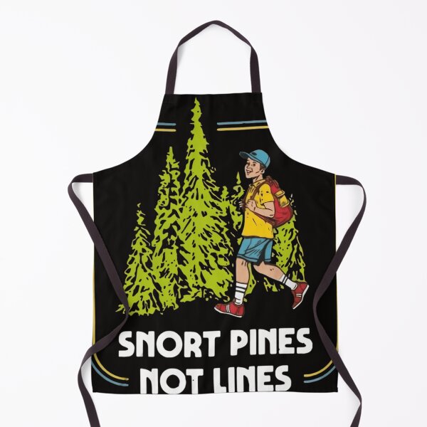 Item preview, Snort Pines Not Lines designed and sold by ADOLFODEZ.