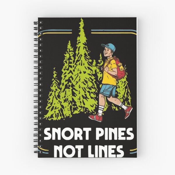 Item preview, Snort Pines Not Lines designed and sold by ADOLFODEZ.