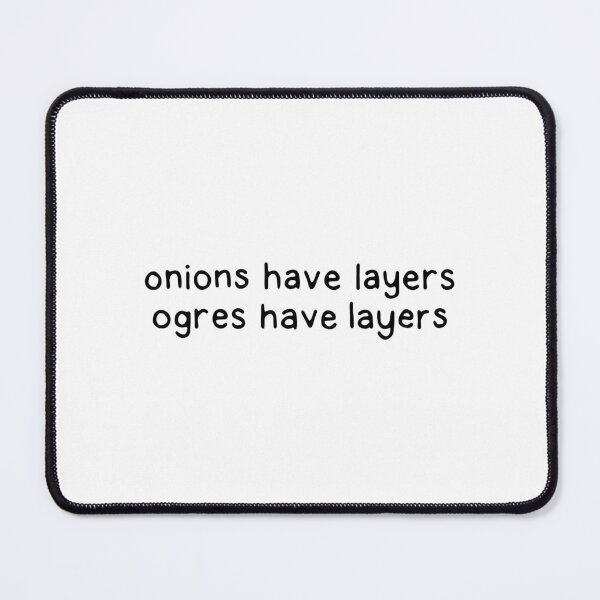 Item preview, Ogres are like Onions. Shrek quote designed and sold by dontqu0teme.