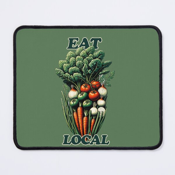 Item preview, Eat Local designed and sold by FrictionMaxxing.