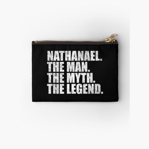 Item preview, Nathanael Name Nathanael The Man The Myth The legend designed and sold by Teelogic.
