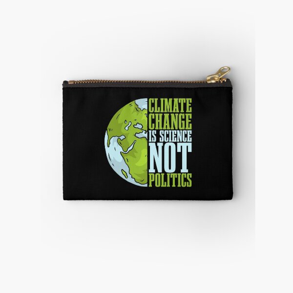 Item preview, Climate Change Is Science Not Politics Environment designed and sold by tshirtconcepts.