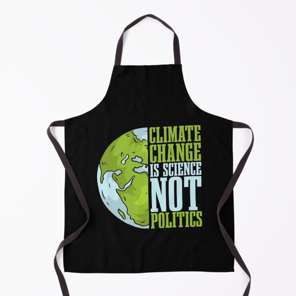 Item preview, Climate Change Is Science Not Politics Environment designed and sold by tshirtconcepts.