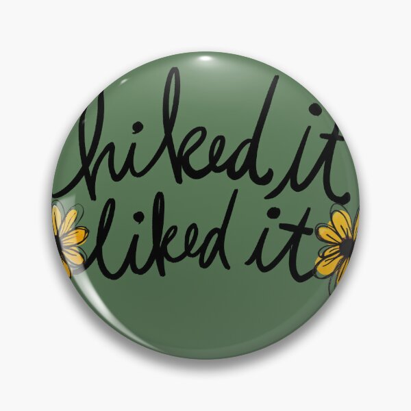 Item preview, Hiked it Liked It designed and sold by FrictionMaxxing.