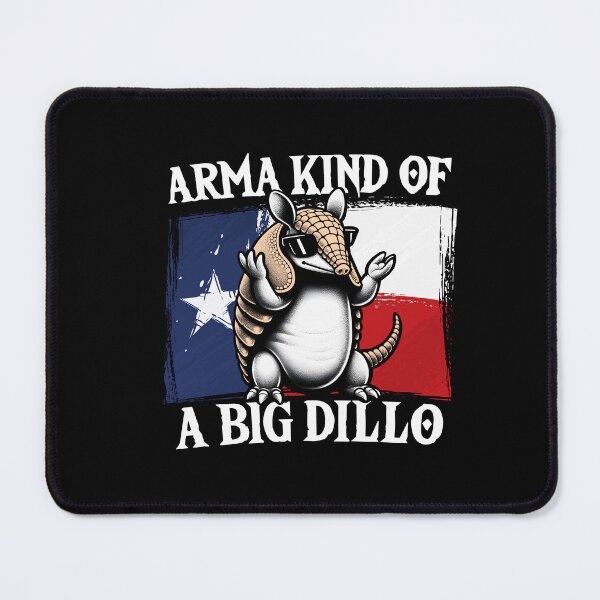 Item preview, Arma Kind Of A Big Dillo Armadillo Texas designed and sold by DetourShirts.