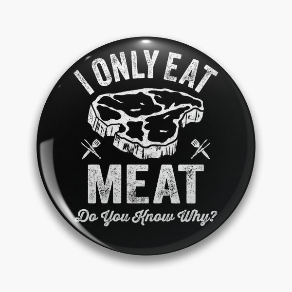Item preview, I Only Eat Meat Carnivore Diet Meat Eater Steak Lover designed and sold by inkedtee.