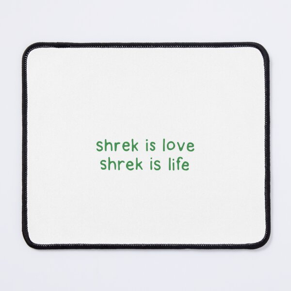 Item preview, Shrek is love Shrek is life. Green designed and sold by dontqu0teme.