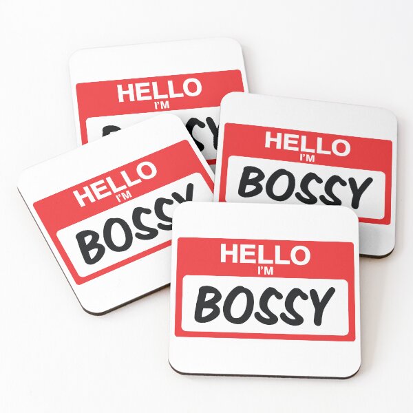 Item preview, Hello I'm Bossy designed and sold by Cali-Bear.