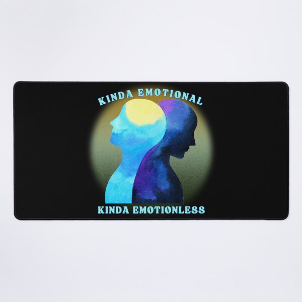 Item preview, Kinda Emotional Kinda Emotionless designed and sold by Pine-Shop.