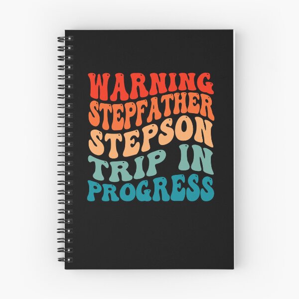 Item preview, Warning Stepfather Stepson Trip In Progress designed and sold by OX-tright.
