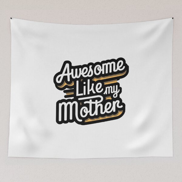 Item preview, awsome like my mother  designed and sold by bukajart.